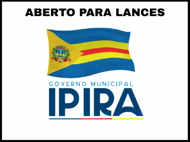 GRANDE LEILÃO DA PREFEITURA DE IPIRA - SC